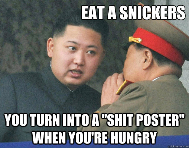 eat a snickers you turn into a 