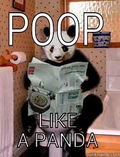 POOP LIKE A PANDA Misc