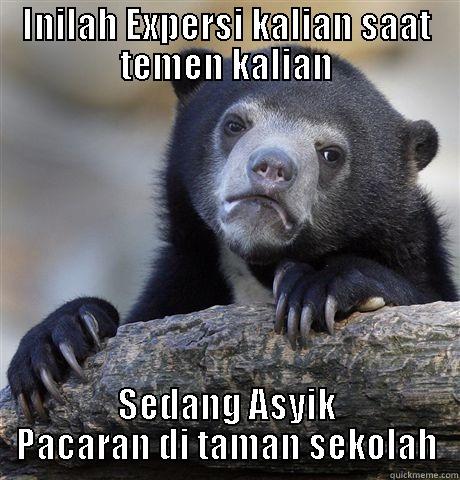 INILAH EXPERSI KALIAN SAAT TEMEN KALIAN SEDANG ASYIK PACARAN DI TAMAN SEKOLAH Confession Bear