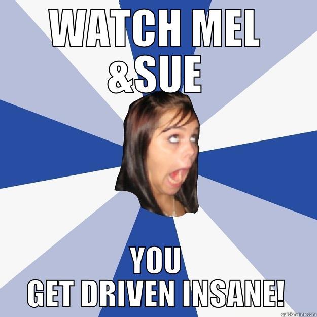 WATCH MEL &SUE YOU GET DRIVEN INSANE! Annoying Facebook Girl