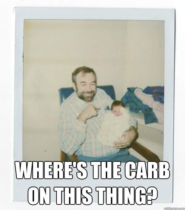  Where's the carb on this thing? -  Where's the carb on this thing?  Stoner dad
