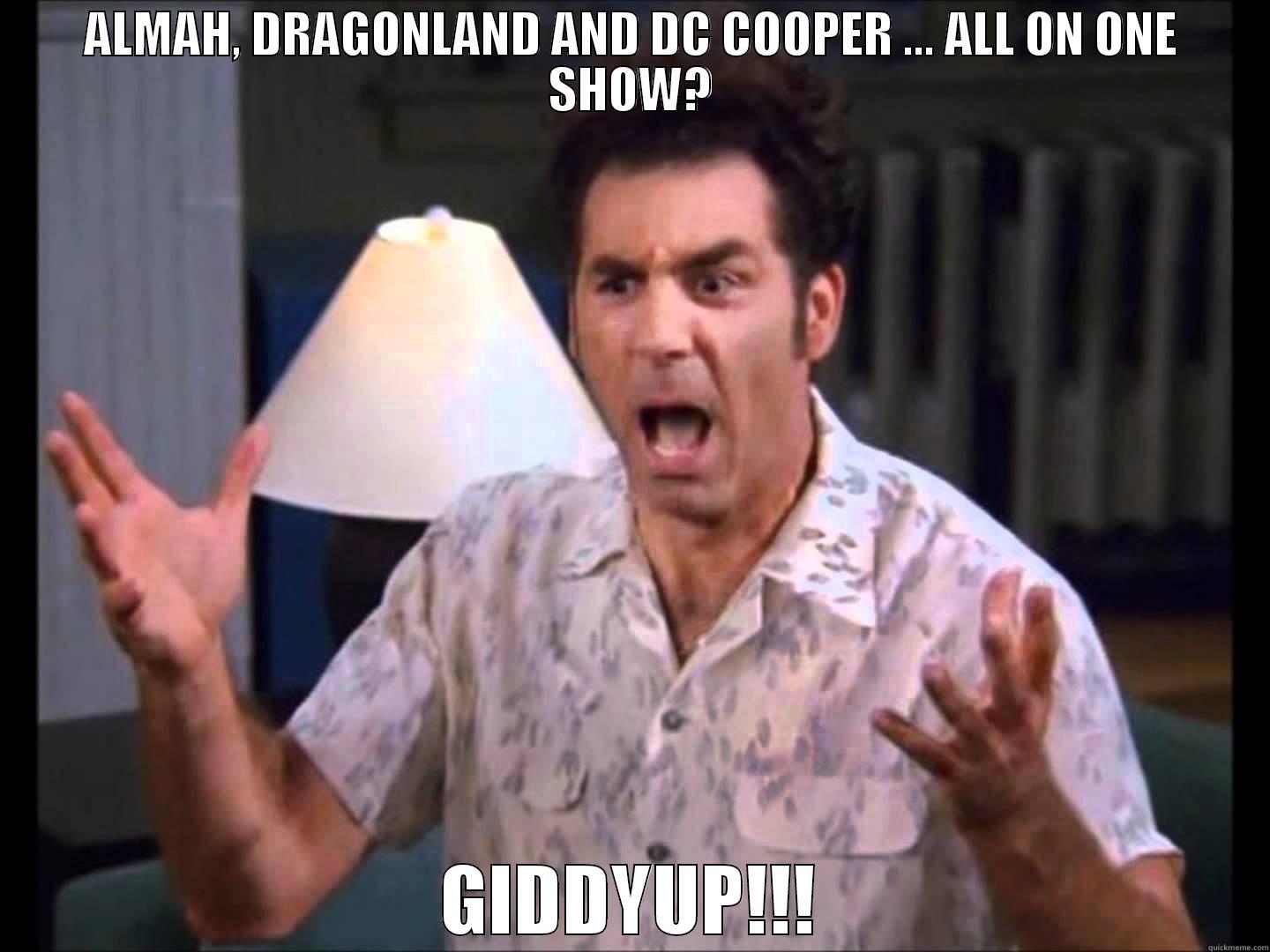 ALMAH, DRAGONLAND AND DC COOPER ... ALL ON ONE SHOW? GIDDYUP!!! Misc