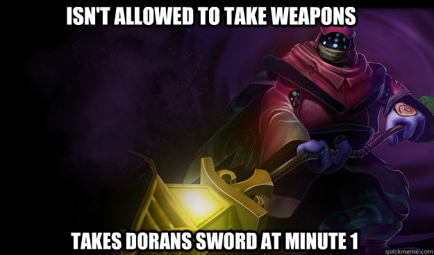 Isn't allowed to take weapons Takes Dorans sword at minute 1  Scumbag Jax