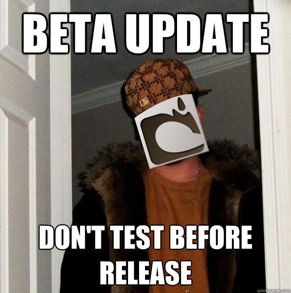 Beta Update Don't test before release - Beta Update Don't test before release  Scumbag mojang