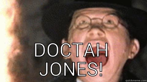  DOCTAH JONES! Misc