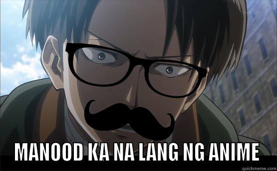  MANOOD KA NA LANG NG ANIME Misc