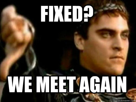 Fixed? We meet again  Downvoting Roman