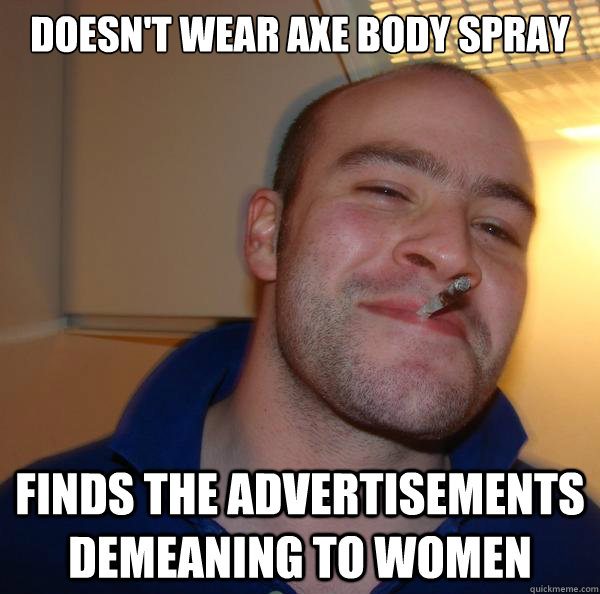 doesn't wear axe body spray finds the advertisements demeaning to women