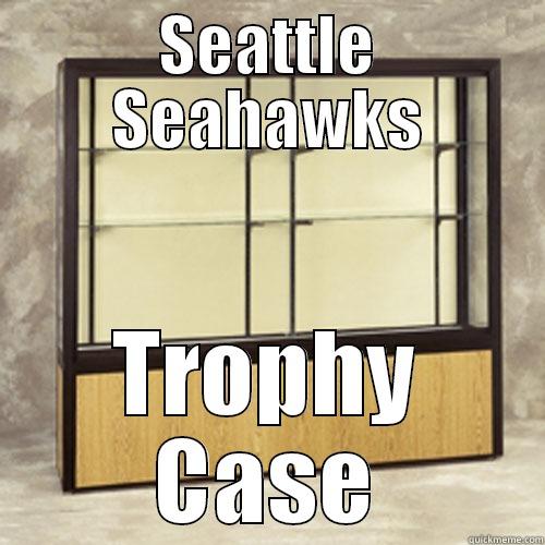 SEATTLE SEAHAWKS TROPHY CASE Misc