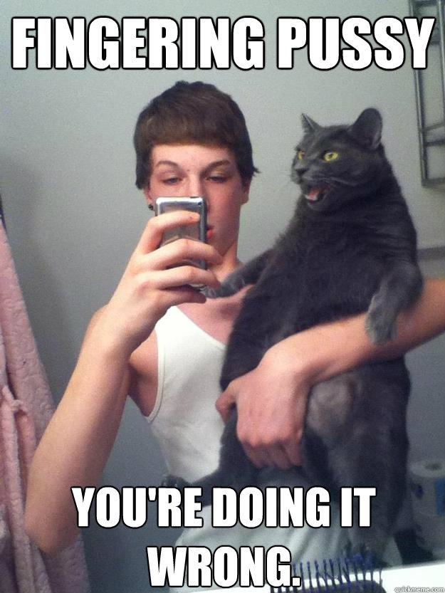Fingering Pussy You're doing it wrong. - Fingering Pussy You're doing it wrong.  fingering pussy