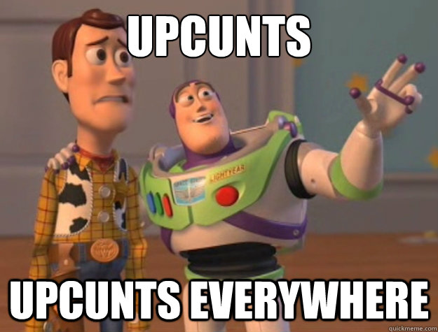 Upcunts upcunts everywhere  Buzz Lightyear
