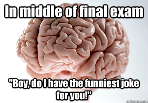 In middle of final exam 