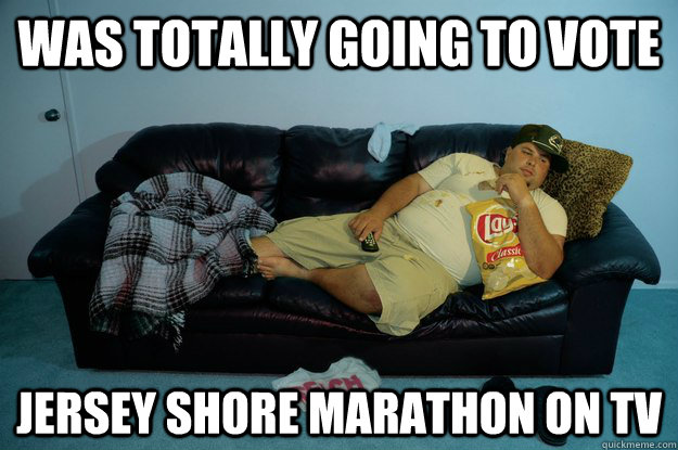 Was totally going to vote Jersey SHore Marathon on TV  