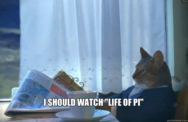 I should watch 