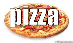 PIZZA  Misc