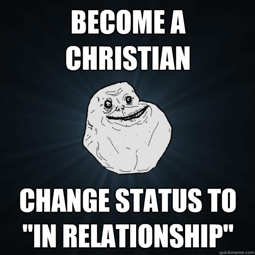 become a christian Change status to 