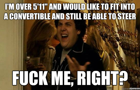 I'm over 5'11