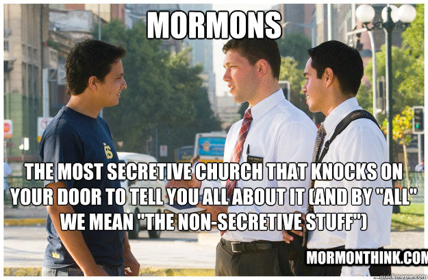 Mormons The most secretive church that knocks on your door to tell you all about it (and by 