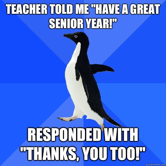 Teacher told me 