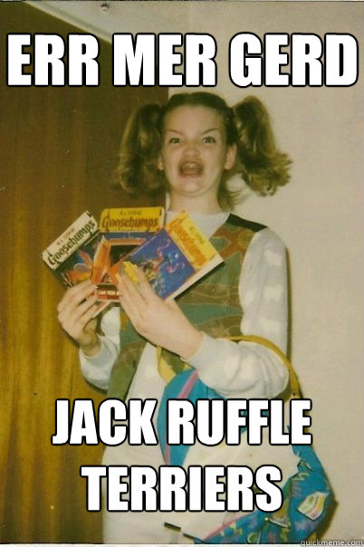 err mer gerd JACK RUFFLE TERRIERS  BERKS