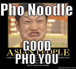 PHO NOODLE  GOOD PHO YOU Misc