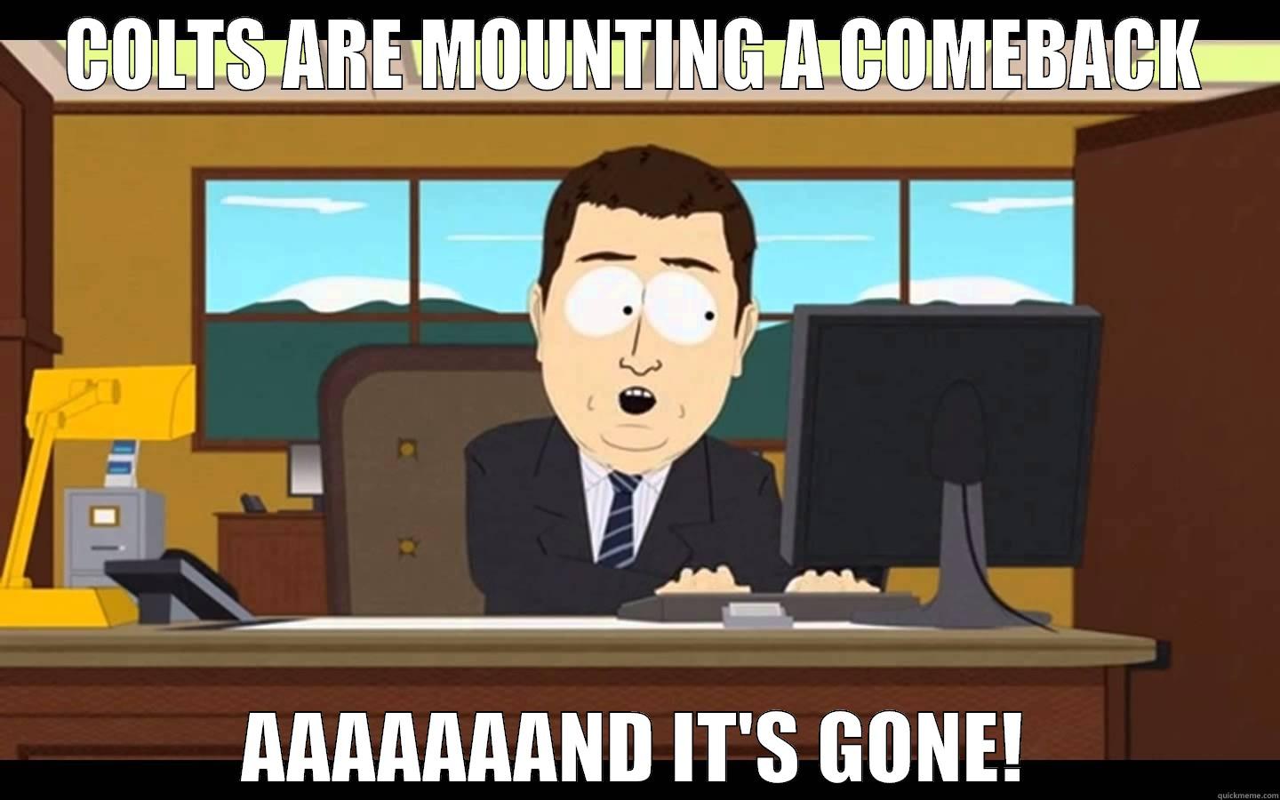 COLTS ARE MOUNTING A COMEBACK AAAAAAAND IT'S GONE! Misc