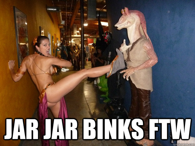  Jar Jar Binks FTW  slave leia adrianne curry ass jar jar binks star wars