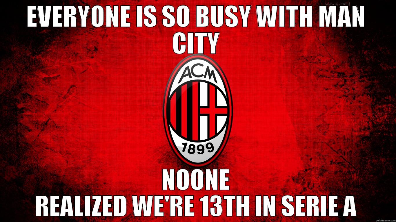 EVERYONE IS SO BUSY WITH MAN CITY NOONE REALIZED WE'RE 13TH IN SERIE A Misc