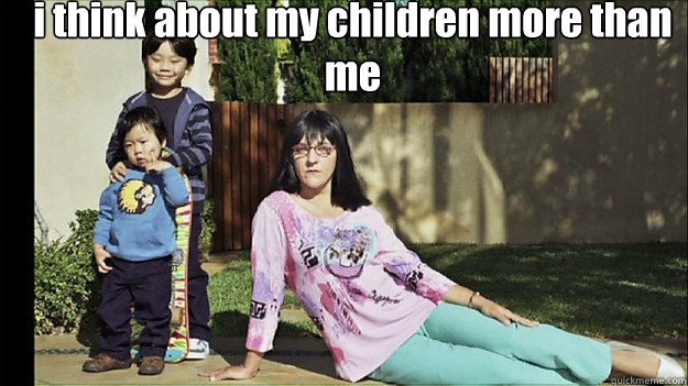 i think about my children more than me  Jen Okazaki