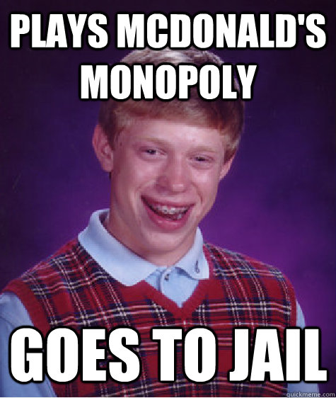 Plays McDonald's Monopoly goes to jail - Plays McDonald's Monopoly goes to jail  Misc