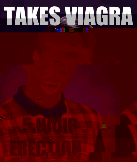 Takes viagra 5 hour erection  Bad Luck Brian