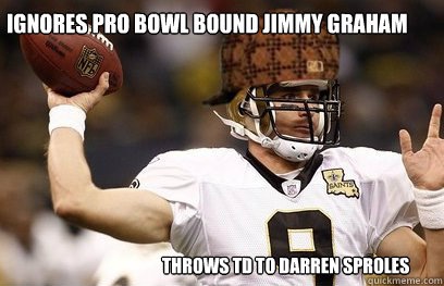 Ignores Pro Bowl bound Jimmy Graham Throws TD to Darren Sproles - Ignores Pro Bowl bound Jimmy Graham Throws TD to Darren Sproles  Scumbag drew