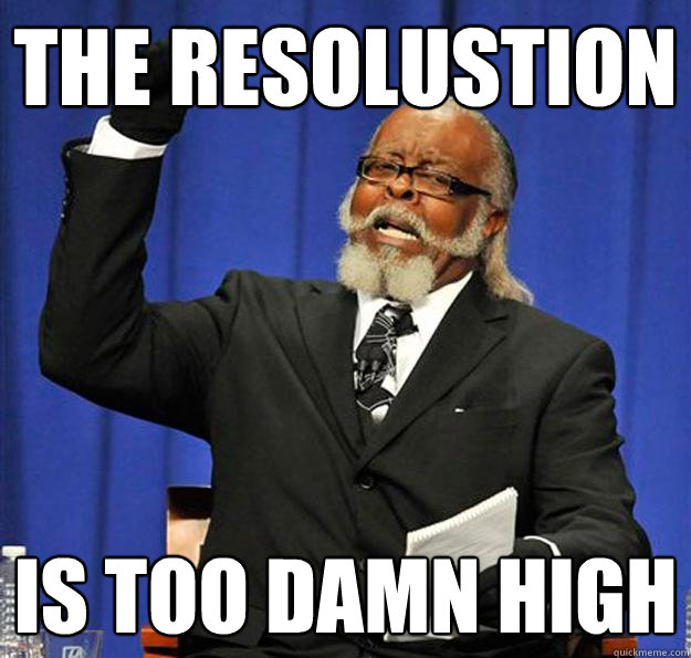 The Resolustion Is too damn high  Jimmy McMillan