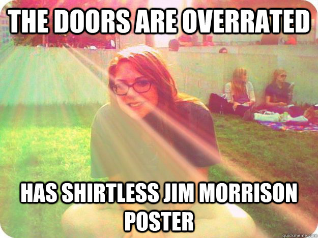 the doors are overrated has shirtless jim morrison poster - the doors are overrated has shirtless jim morrison poster  Hipster Jill