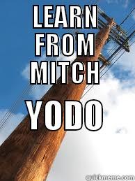 LEARN FROM MITCH YODO          Misc