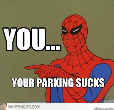 Your Parking Sucks   60s Spiderman