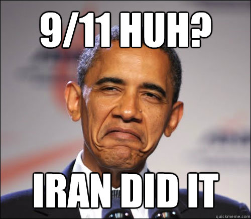 9/11 huh? Iran did it - 9/11 huh? Iran did it  Iran did it