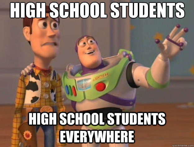 High school students  high school students everywhere  Toy Story