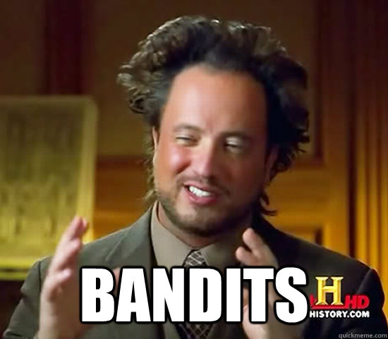 Bandits -  Bandits  Ancient Aliens
