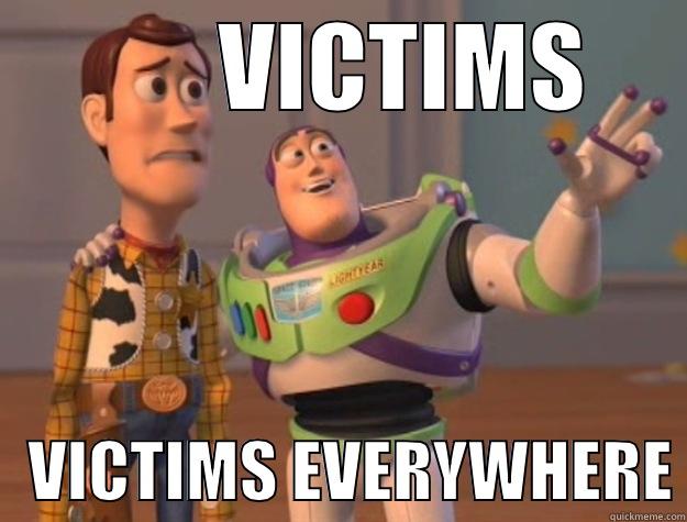       VICTIMS    VICTIMS EVERYWHERE Toy Story