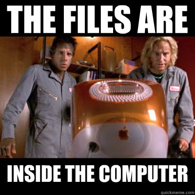 The Files Are INSIDE the computer - The Files Are INSIDE the computer  zoolander the files