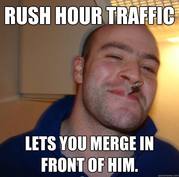 Rush hour traffic lets you merge in front of him. - Rush hour traffic lets you merge in front of him.  Misc