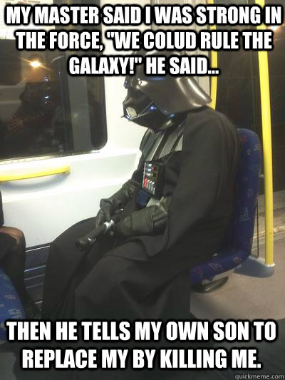 My master said i was strong in the force, 