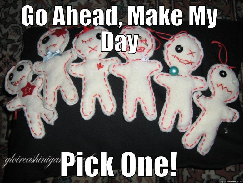 GO AHEAD, MAKE MY DAY PICK ONE! Misc