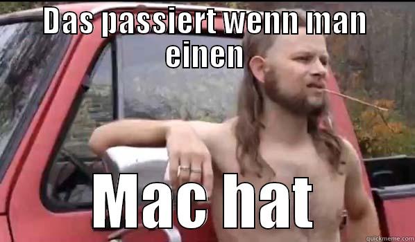 21xdalterdöner xd 12 - DAS PASSIERT WENN MAN EINEN MAC HAT Almost Politically Correct Redneck