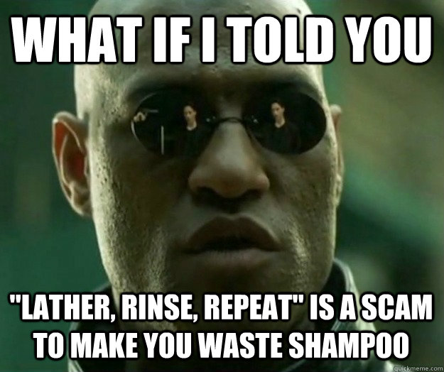 WHAT IF I TOLD YOU 