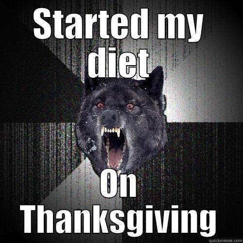 STARTED MY DIET ON THANKSGIVING Insanity Wolf