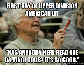 First day of upper division american lit 