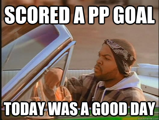 Scored a PP Goal Today was a good day  today was a good day