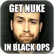Get nuke in black ops  
